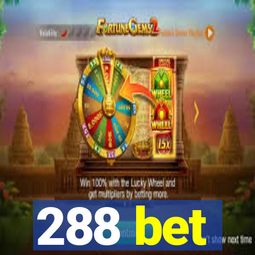 288 bet